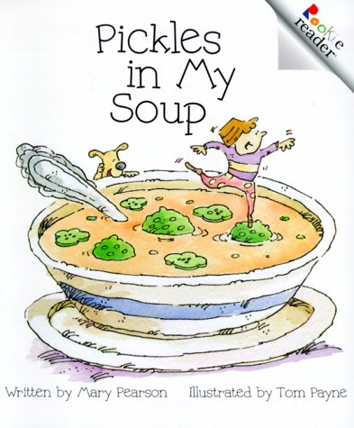 Imagen de archivo de Pickles in My Soup a la venta por ThriftBooks-Atlanta