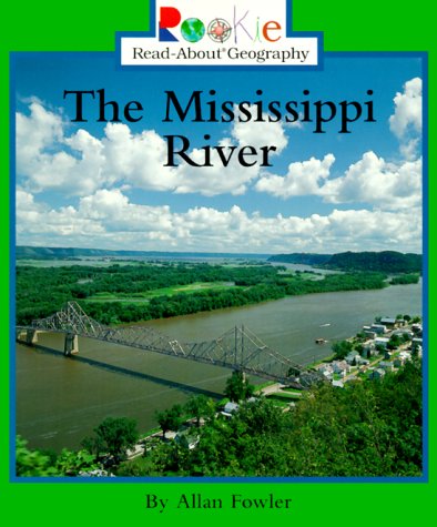 Beispielbild fr The Mississippi River Rookie R zum Verkauf von SecondSale