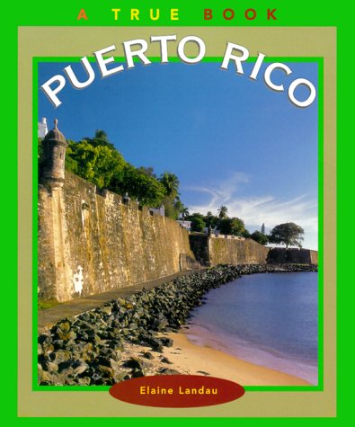 9780516267708: Puerto Rico (True Books-Geography: Countries)