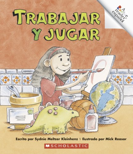 Imagen de archivo de Trabajar y Jugar: Work And Play (Rookie Reader. Espaqol) (Spanish Edition) a la venta por Redux Books
