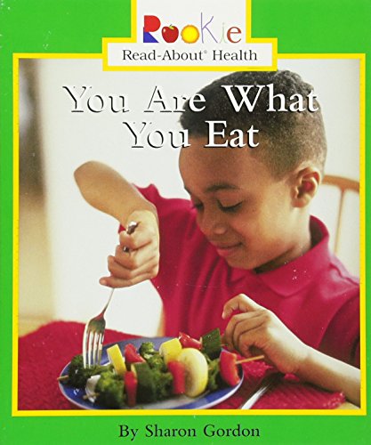 Beispielbild fr You Are What You Eat (Rookie Read-About Health) zum Verkauf von Wonder Book