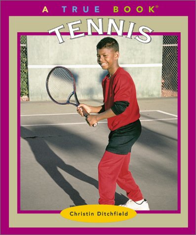 9780516269603: Tennis (True Books)