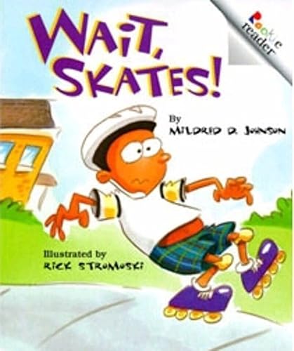 Imagen de archivo de Wait, Skates! (Rookie Readers: Level C (Paperback)) a la venta por SecondSale