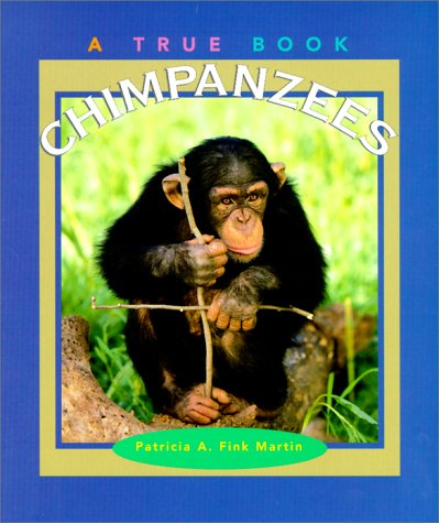9780516270135: Chimpanzees (True Books)