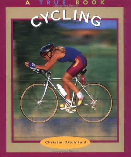 Beispielbild fr Cycling (True Books-Sports) zum Verkauf von Wonder Book