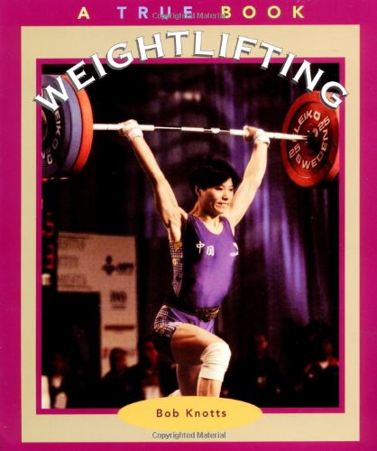 9780516270326: Weightlifting (True Books-Sports)