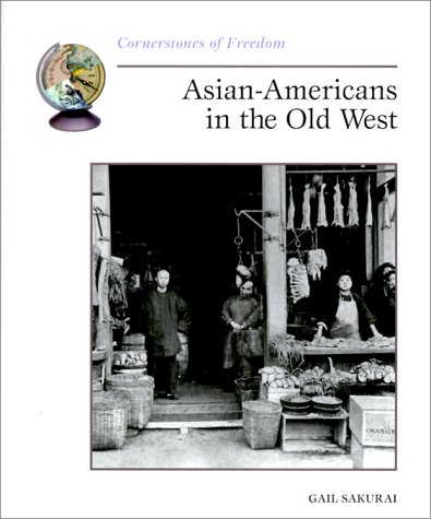 Stock image for Asian-Americans in the Old West for sale by Better World Books