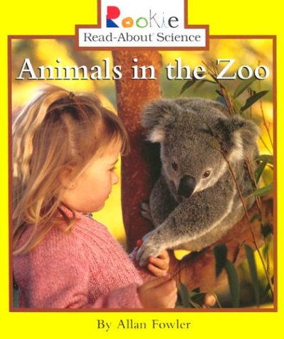 Stock image for Animals in the Zoo (Rookie Read-About Science) for sale by SecondSale