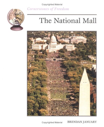 Imagen de archivo de The National Mall (Cornerstones of Freedom) a la venta por Wonder Book