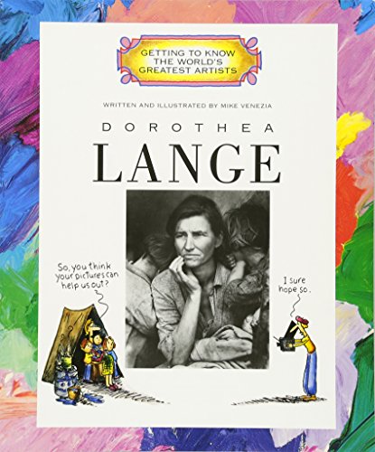 Dorothea Lange (Getting to Know the World's Greatest Artists) (9780516271712) by Venezia, Mike