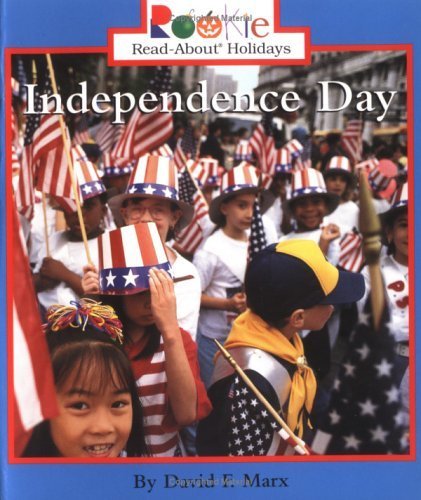 Stock image for Independence Day (Rookie Read-About Holidays) for sale by SecondSale