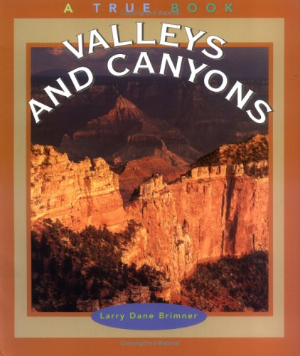 9780516271934: Valleys and Canyons (True Books)