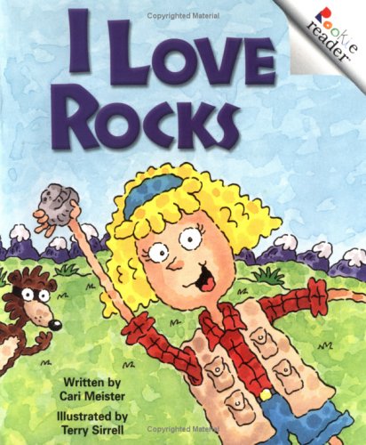 Stock image for I Love Rocks (Rookie Readers, Level B) for sale by Jenson Books Inc