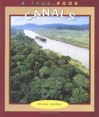 9780516273143: Canals (True Books: Buildings & Structures)
