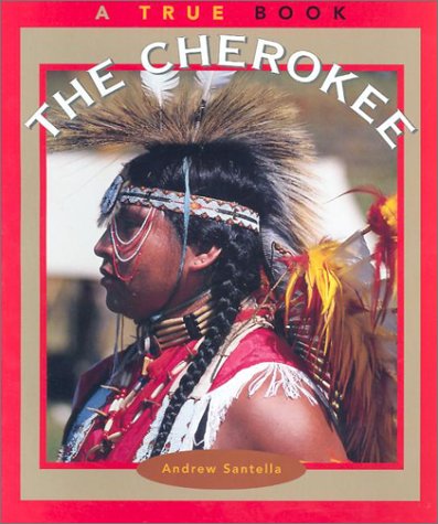 9780516273150: The Cherokee (True Books: American Indians)