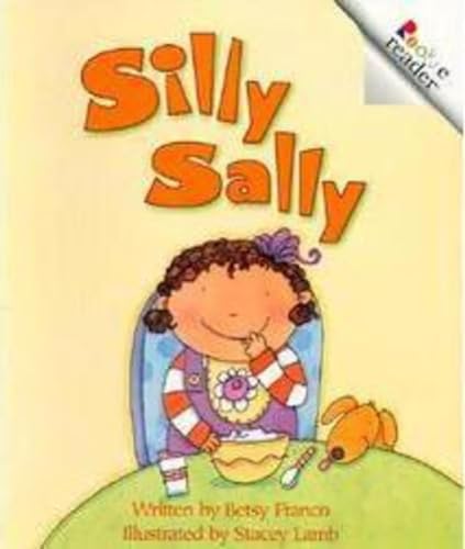Stock image for Silly Sally (A Rookie Reader) for sale by Gulf Coast Books