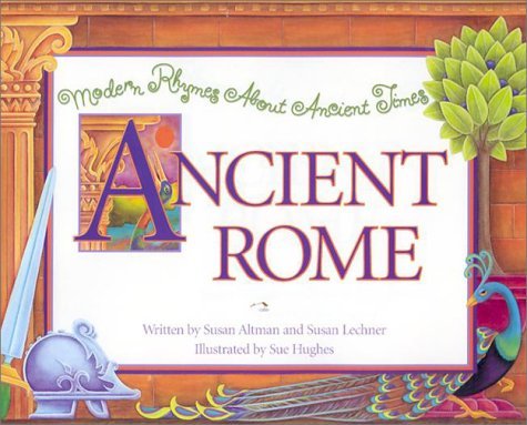 Imagen de archivo de Ancient Rome (Modern Rhymes about Ancient Times) a la venta por BooksRun