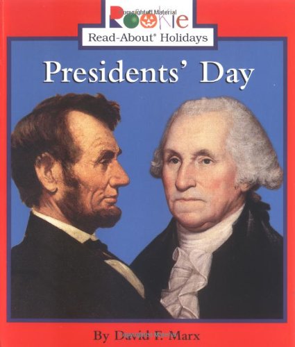 Beispielbild fr Presidents' Day (Rookie Read-About Holidays) (Rookie Read-About Holidays: Previous Editions) zum Verkauf von BooksRun
