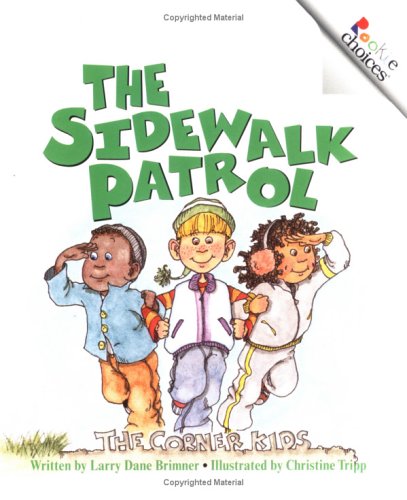 Stock image for The Sidewalk Patrol for sale by Better World Books: West