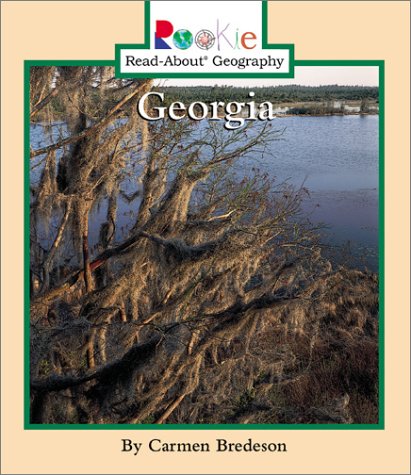 Georgia (Rookie Read-About Geography) (9780516274973) by Bredeson, Carmen