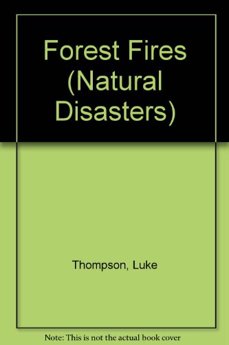 Stock image for Forest Fires Natural Disasters for sale by SecondSale