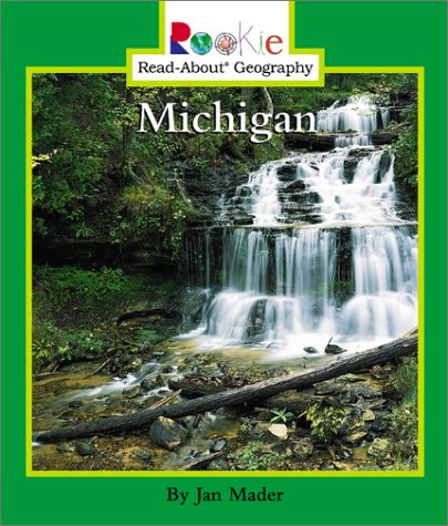 Beispielbild fr Michigan (Rookie Read-About Geography) zum Verkauf von Goodbookscafe