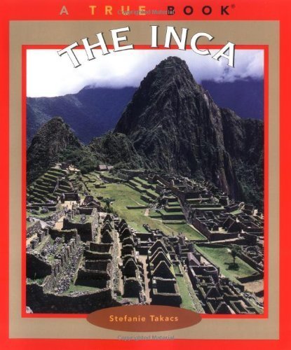 Beispielbild fr The Inca (True Books) zum Verkauf von Irish Booksellers