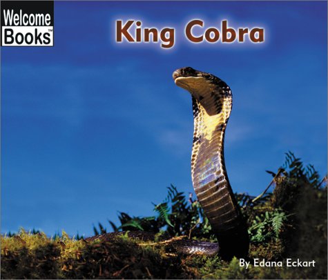 9780516278926: King Cobra (Welcome Books)