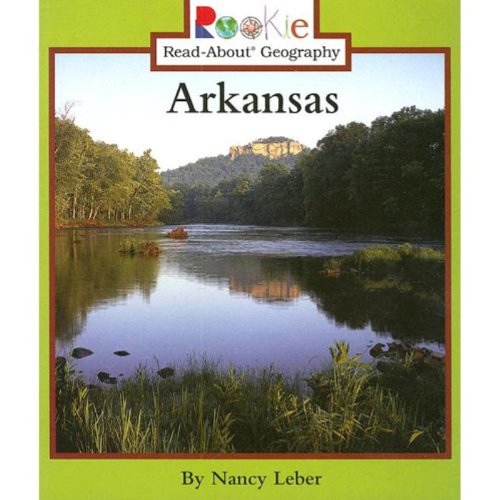 Stock image for Arkansas (Rookie Read-About Geography) for sale by Wonder Book