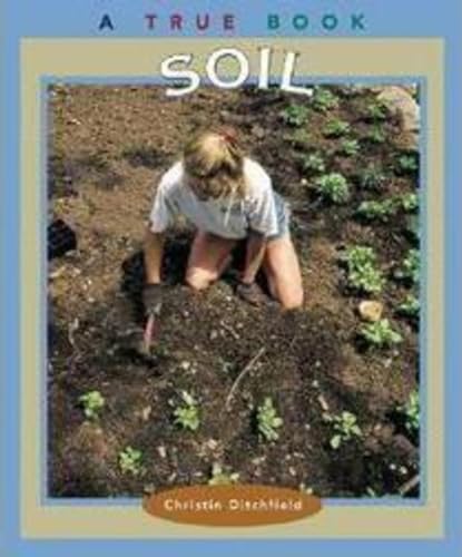 9780516293684: Soil (True Books: American History (Hardcover))
