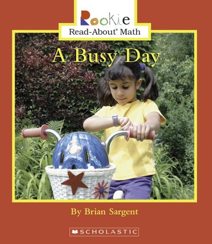 9780516298115: A Busy Day (Rookie Read-about Math)