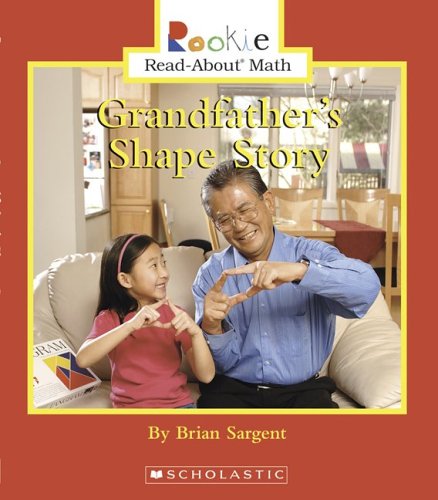 9780516299198: Grandfather's Shape Story (Rookie Read-about Math)