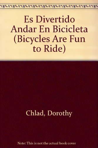 Es Divertido Andar En Bicicleta (Spanish Edition)