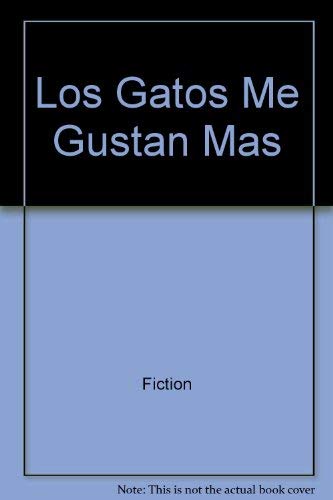 9780516320410: Los gatos me gustan mas (Mis primeros libros) (Spanish Edition)