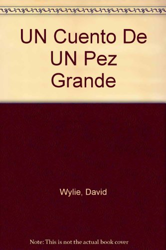 Stock image for Un Cuento de un Pez Grande for sale by Better World Books