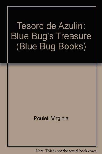 Beispielbild fr Tesoro de Azulin: Blue Bug's Treasure (Blue Bug Books) zum Verkauf von SecondSale