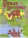 Beispielbild fr The Littlest Reindeer zum Verkauf von First Choice Books