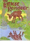 Stock image for The Littlest Reindeer for sale by Wonder Book