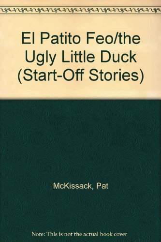 Imagen de archivo de El Patito Feo/The Ugly Little Duck a la venta por ThriftBooks-Atlanta