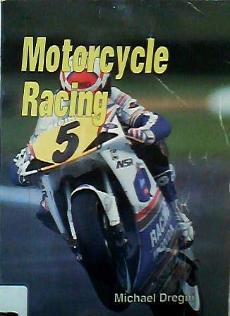 Imagen de archivo de Motorcycle Racing (Motorsports) a la venta por Ezekial Books, LLC