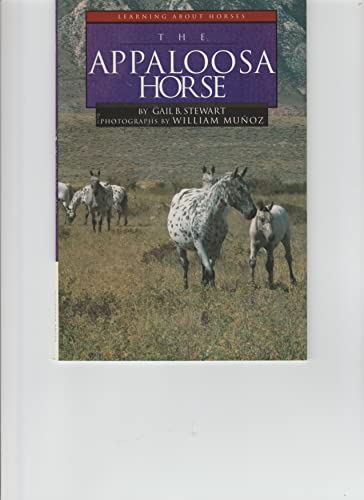 9780516402437: The Appaloosa Horse (Learning About Horses)