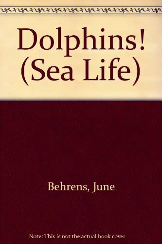 Imagen de archivo de Dolphins! (Sea Life) a la venta por Wonder Book
