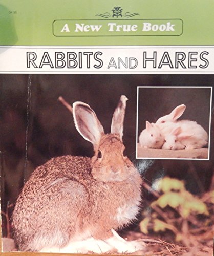 Rabbits and Hares (New True Books) (9780516410586) by Lepthien, Emilie U.