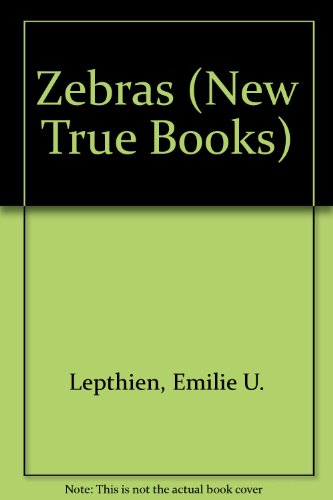 Stock image for Zebras (New True Books) for sale by Bookmonger.Ltd