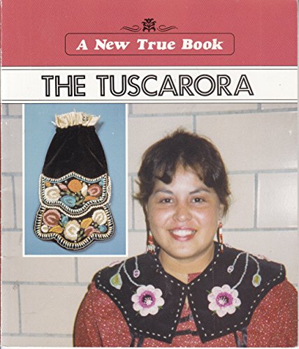 Beispielbild fr New True Books: The Tuscarora zum Verkauf von ThriftBooks-Atlanta