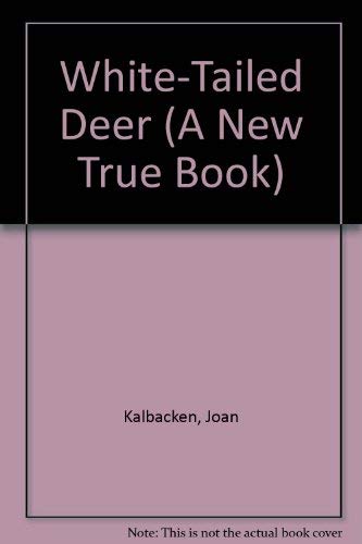 Stock image for White-Tailed Deer (A New True Book) for sale by -OnTimeBooks-