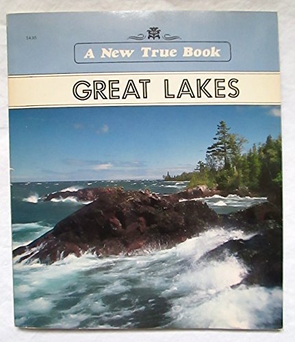 Imagen de archivo de The Great Lakes (New True Books) a la venta por Gulf Coast Books