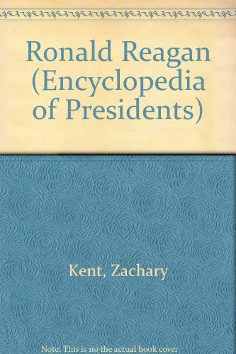 Stock image for Ronald Reagan (Encyclopedia of Presidents) for sale by Bookmans