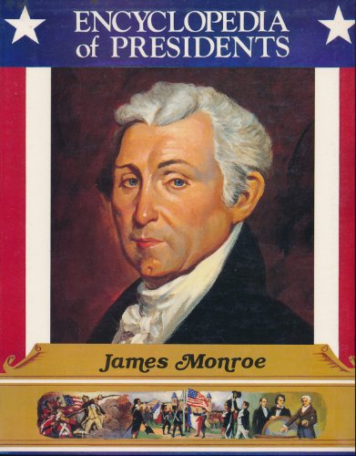 Stock image for James Monroe: President's Biographies for sale by ThriftBooks-Atlanta