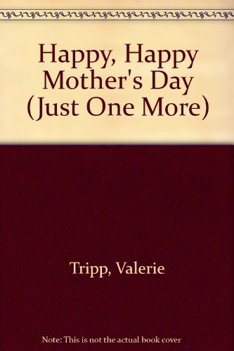 9780516415215: Happy, Happy Mother's Day (Just One More)